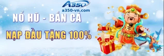 TẢI APP A350